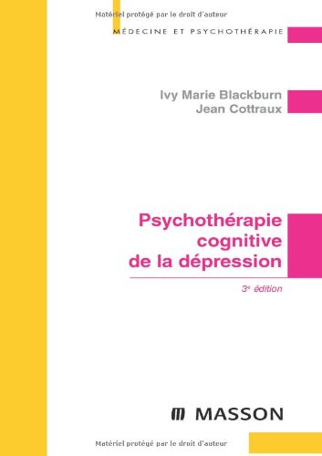 9782294704116: Psychothrapie cognitive de la dpression (Ancien Prix diteur : 38 euros)