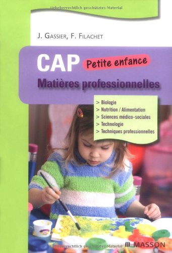 Stock image for Matires professionnelles : CAP Petite enfance for sale by Ammareal
