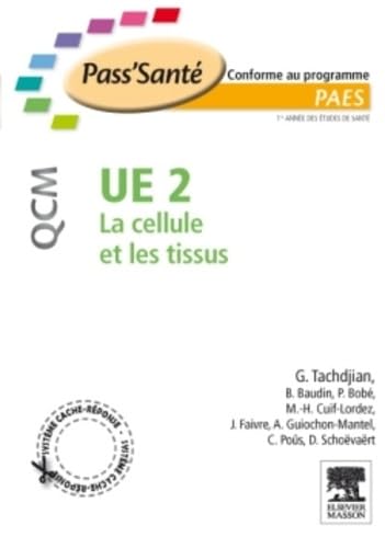 Beispielbild fr UE 2 - La cellule et les tissus - QCM Tachdjian, Grard; Baudin, Bruno; Bob, Pierre; Cuif-Lordez, Marie-Hlne; Faivre, Jamila; Guiochon-Mantel, Anne; Pos, Christian et Schovart, Damien zum Verkauf von BIBLIO-NET