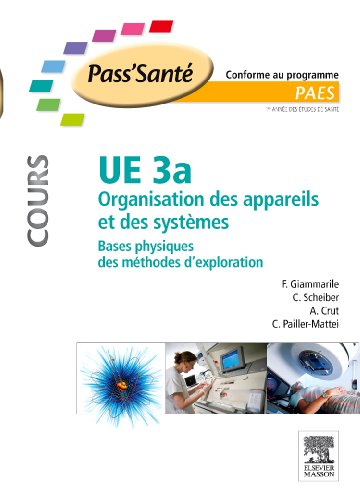 Beispielbild fr UE 3a - Organisation des appareils et des systmes - COURS: Bases physiques des mthodes d'exploration zum Verkauf von Librairie A LA PAGE