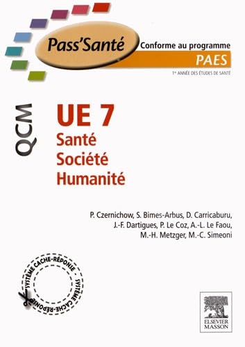 Imagen de archivo de UE 7 - Sant - Socit - Humanit - QCM: 290 QCM, QROC et questions rdactionnelles a la venta por Ammareal