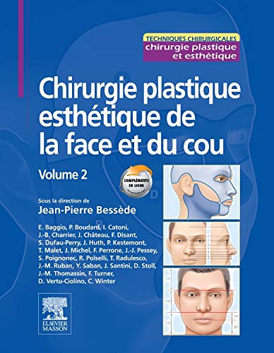Imagen de archivo de Chirurgie plastique esthtique de la face et du cou - Volume 2 a la venta por Gallix