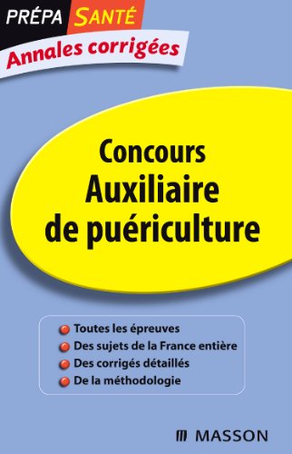 9782294712265: Annales corriges Concours Auxiliaire de puriculture