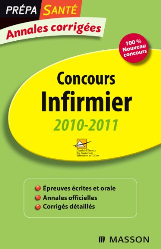 Beispielbild fr Annales corriges Concours Infirmier 2010-2011 zum Verkauf von Ammareal