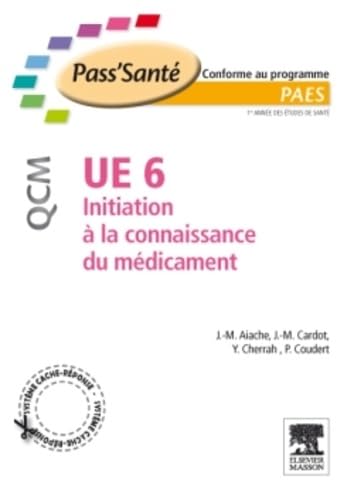 Stock image for UE 6 - Initiation  la connaissance du mdicament - QCM for sale by Ammareal