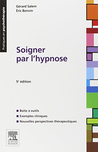 9782294713378: Soigner par l'hypnose