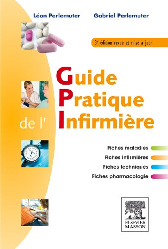 Beispielbild fr Guide pratique de l'infirmire zum Verkauf von medimops