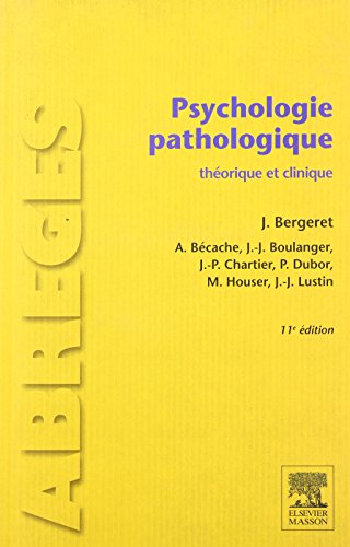 Beispielbild fr Psychologie pathologique: thorique et clinique zum Verkauf von Gallix