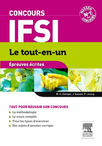 Stock image for Concours IFSI - le tout-en-un - preuves crites Denoyer, Marie-Christine; Gassier, Jacqueline et Lecocq, Pierre for sale by BIBLIO-NET