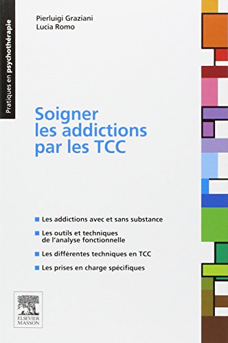 Stock image for Soigner les addictions par les TCC (French Edition) for sale by Book Deals
