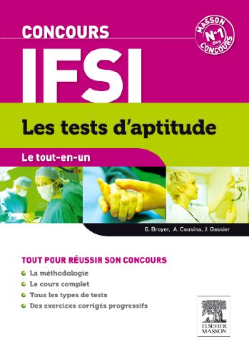 Beispielbild fr le tout-en-un ; concours IFSI ; les tests d'aptitude (4e dition) zum Verkauf von Chapitre.com : livres et presse ancienne