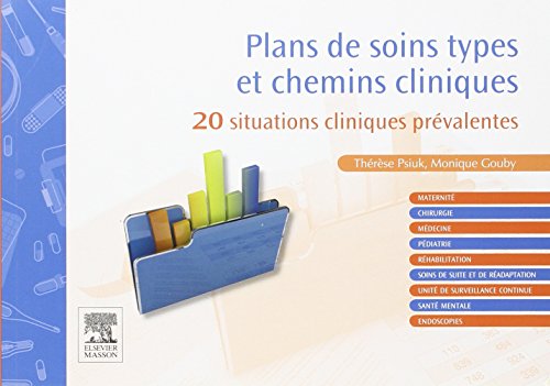 9782294716560: Plans de soins types et chemins cliniques: 20 situations cliniques prvalentes