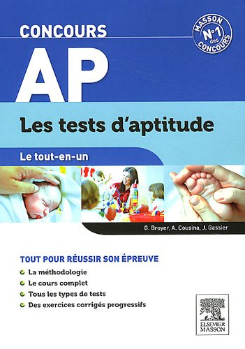 Beispielbild fr Le tout-en-un Concours AP Tests d'aptitude Broyer, Grard; Cousina, Agns et Gassier, Jacqueline zum Verkauf von MaxiBooks