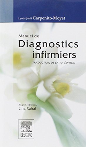 manuel de diagnostics infirmiers (13e Ã©dition) (9782294726972) by Lynda Juall Carpenito-Moyet