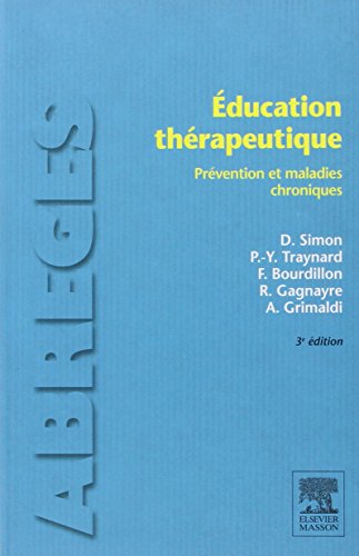 Beispielbild fr Education Thrapeutique : Prvention Et Maladies Chroniques zum Verkauf von RECYCLIVRE