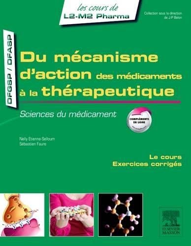 Beispielbild fr Du mcanisme d'action des mdicaments  la thrapeutique: Sciences du mdicament zum Verkauf von medimops