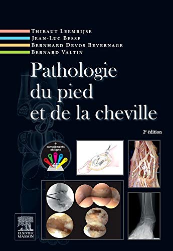 Beispielbild fr Pathologie du pied et de la cheville zum Verkauf von Gallix