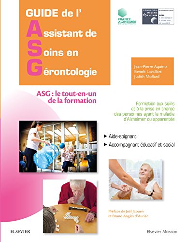 Beispielbild fr Guide De L'assistant De Soins En Grontologie: Asg; Le Tout-en-un De La Formation zum Verkauf von Revaluation Books