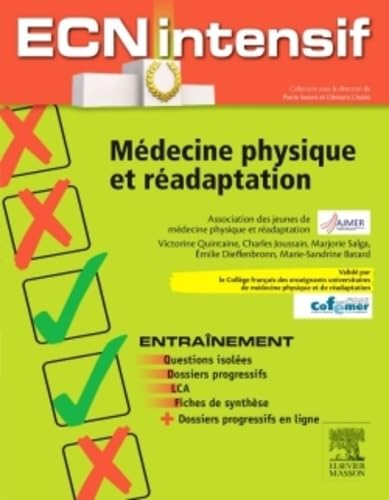 9782294740787: Mdecine physique et radaptation: Dossiers progressifs et questions isoles corrigs