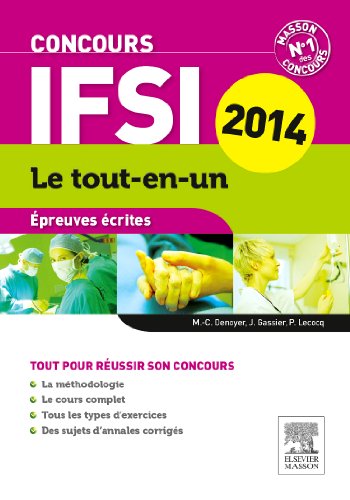 Stock image for Concours IFSI preuves crites Le tout-en-un [Broch] Gassier, Jacqueline; Denoyer, Marie-Christine et Lecocq, Pierre for sale by BIBLIO-NET
