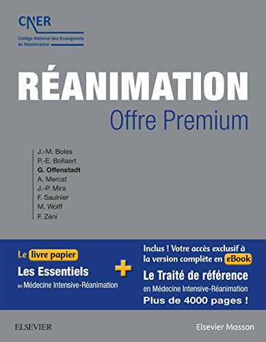 Beispielbild fr Ranimation - OFFRE PREMIUM: Le livre papier Les Essentiels en Mdecine Intensive-Ranimation + votre accs  lebook du trait c Offenstadt, Georges; Boles, Jean-Michel; Bollaert, Pierre-Edouard; Mercat, Alain; Mira, Jean-Paul; Saulnier, Fabienne; Wolff, Michel et Zni, Fabrice zum Verkauf von MaxiBooks