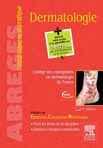 Stock image for Dermatologie : Avec acc?s ? la sp?cialit? sur le site e-ecn. Com - CEDEF for sale by Book Hmisphres