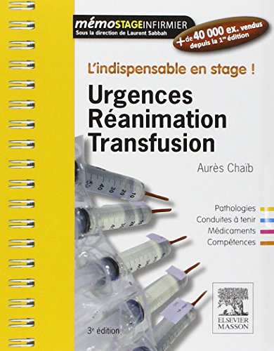 9782294743740: Urgences-Ranimation-Transfusion: L'indispensable en stage (Mmo stage infirmier)