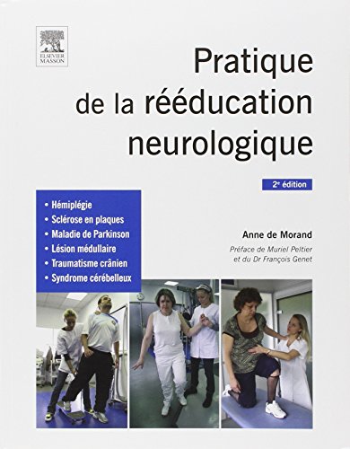 Stock image for Pratique de la rducation neurologique for sale by Ammareal