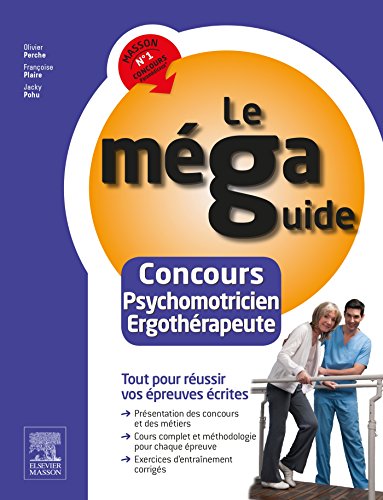 9782294745003: Le Mga Guide - Concours Psychomotricien et Ergothrapeute: preuves crites