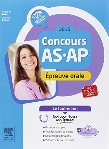 9782294746208: Concours As/Ap 2015 - Epreuve Orale - Le Tout-en-un: Avec Livret D'entranement