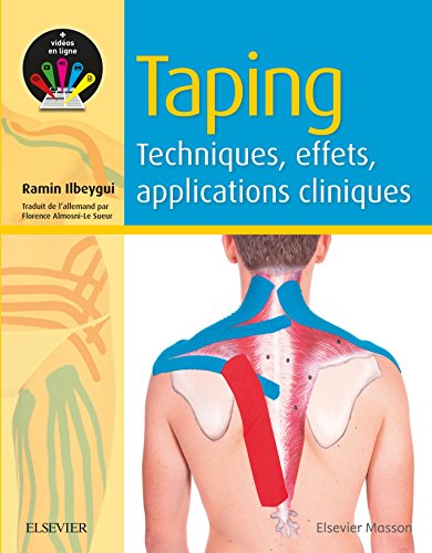 Stock image for Taping: Techniques, effets, applications cliniques for sale by medimops