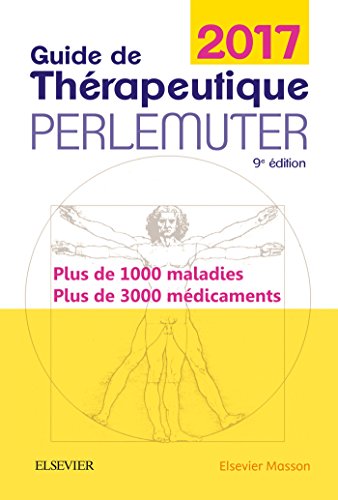 Beispielbild fr Guide de thrapeutique Perlemuter 2017 zum Verkauf von medimops