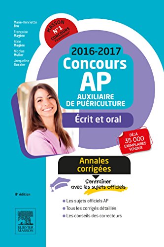 Beispielbild fr Concours Auxiliaire de puriculture 2016-2017 Annales corriges: preuves crites et orale zum Verkauf von medimops