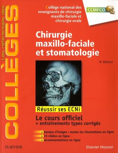 Stock image for Chirurgie Maxillo-faciale Et Stomatologie : Russir Ses Ecni : Le Cours Officiel + Entranements Typ for sale by RECYCLIVRE