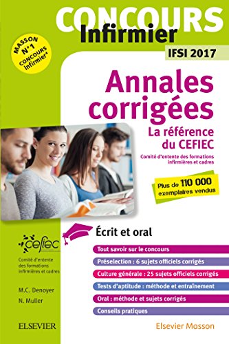 Stock image for Concours Infirmier - Annales corriges - IFSI 2017: Ecrit et Oral - La rfrence du CEFIEC for sale by medimops