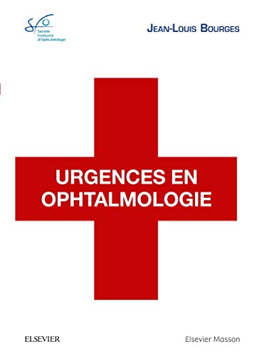 Beispielbild fr Urgences en ophtalmologie: Rapport SFO 2018 zum Verkauf von Gallix