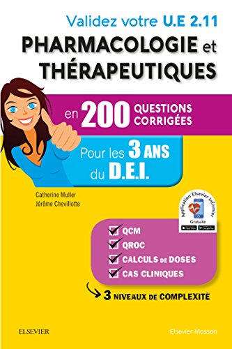 Beispielbild fr Validez votre UE 2.11 Pharmacologie et thrapeutiques en 200 questions corriges: Pour les 3 annes du D.E.I zum Verkauf von medimops