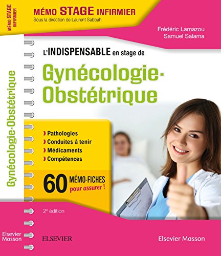 9782294757709: Lindispensable en stage de Gyncologie-Obsttrique: Nouvelle prsentation