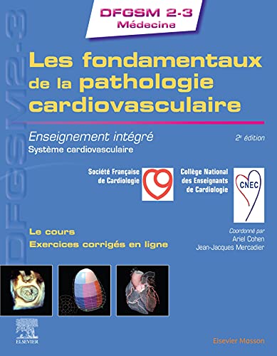 Imagen de archivo de Les fondamentaux de la pathologie cardiovasculaire: Enseignement intgr - Systme cardiovasculaire a la venta por medimops