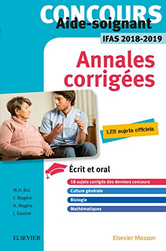 Imagen de archivo de Concours Aide-soignant - Annales corriges - IFAS 2018/2019: Ecrit et Oral a la venta por Ammareal