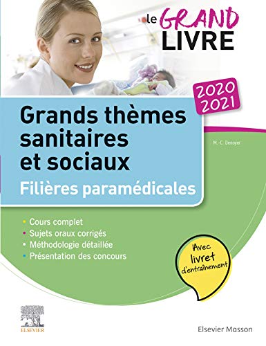Stock image for Le grand livre - 2020-2021 - Grands thmes sanitaires et sociaux- Filires paramdicales: Avec livret d'entranement for sale by Ammareal