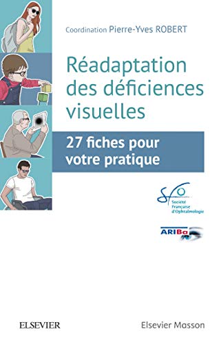 Beispielbild fr Radaptation Des Dficiences Visuelles: 27 Fiches Pour Votre Pratique (French Edition) zum Verkauf von Gallix