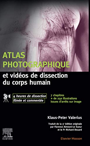 Imagen de archivo de Atlas photographique et vidos de dissection du corps humain: avec 4 heures de dissection filme et commente a la venta por Gallix