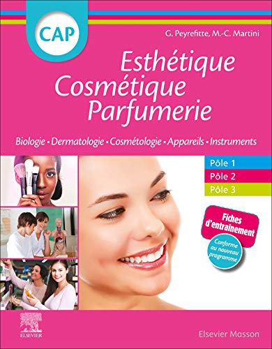 Beispielbild fr CAP Esthtique Cosmtique Parfumerie: Biologie - Dermatologie - Technologie des produits cosmtiques - Technologie des appareils/matriels zum Verkauf von medimops