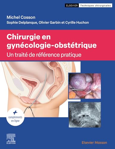 Beispielbild fr Chirurgie en gyncologie-obsttrique: Trait de rfrence pratique (French Edition) zum Verkauf von Gallix