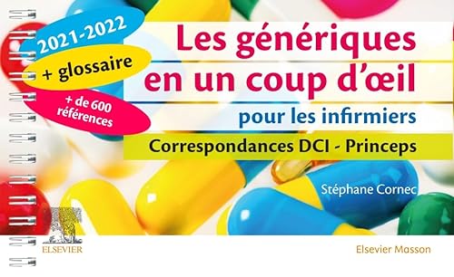 9782294771118: Les gnriques en un coup d'oeil pour les infirmiers 2021-2022: Correspondances DCI - Princeps (French Edition)