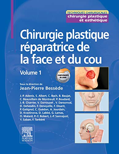 Beispielbild fr Chirurgie plastique rparatrice de la face et du cou - Volume 1 zum Verkauf von Gallix