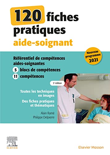 Stock image for 120 fiches pratiques aide-soignant: Rfrentiel de comptences aides-soignantes (French Edition) for sale by Gallix