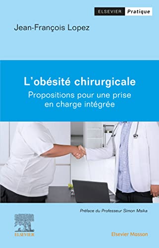 Stock image for L'obsit Chirurgicale: Propositions Pour Une Prise En Charge Intgre for sale by RECYCLIVRE