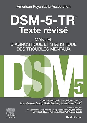 Beispielbild fr DSM-5-TR Manuel diagnostique et statistique des troubles mentaux, texte rvis (French Edition) zum Verkauf von Gallix